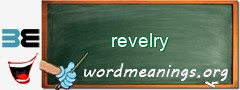 WordMeaning blackboard for revelry